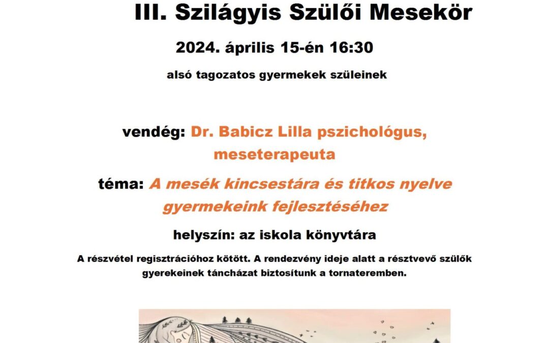 Meghívó a III.Szilágyis Szülői Mesekör beszélgetésére