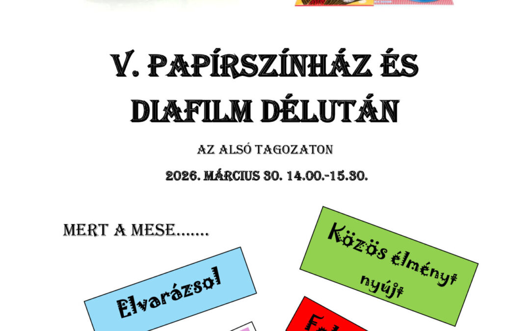 V. Diafilm és papírszínház délután